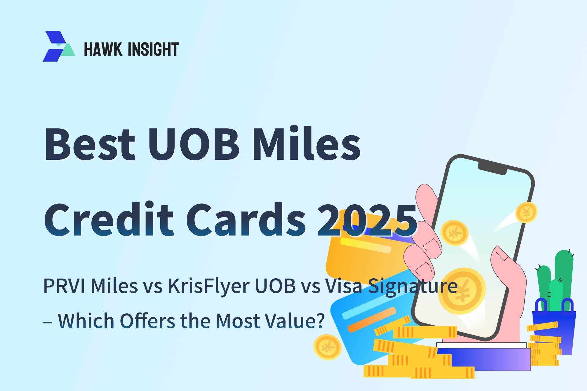 Best UOB Miles Credit Cards 2025: PRVI Miles vs KrisFlyer UOB vs Visa Signature – Which Offers the Most Value?